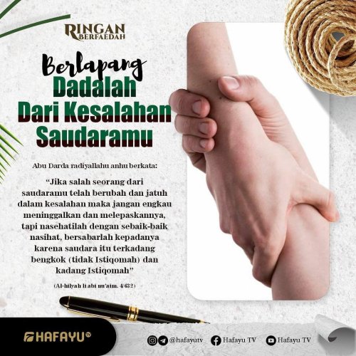 Berlapang Dadalah dari Kesalahan Saudaramu